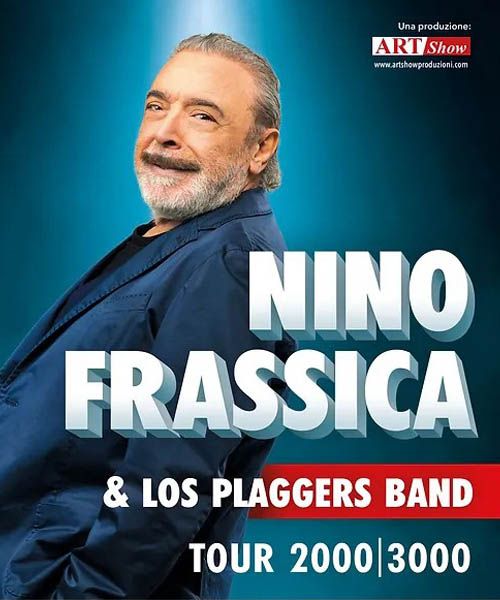 NINO FRASSICA & LOS PLAGGERS BAND <br /> Tour 2000/3000